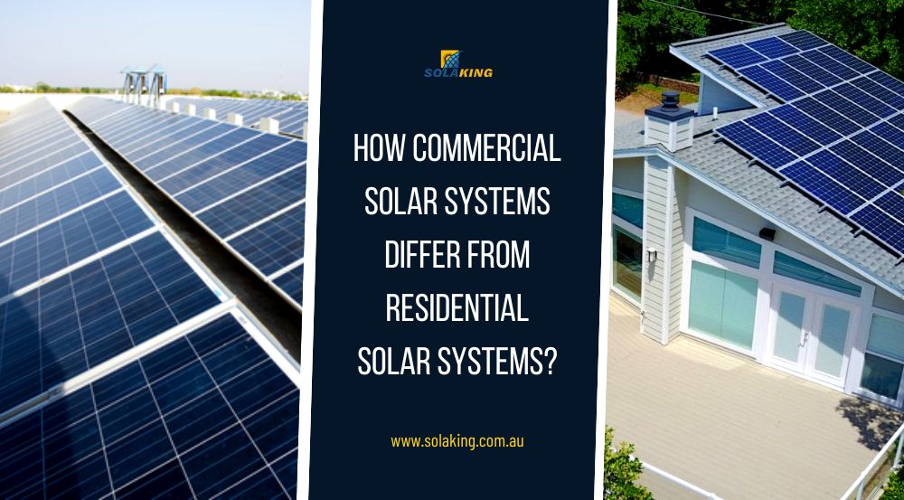 How Commercial Solar Systems Differ from Residential Solar Systems ...